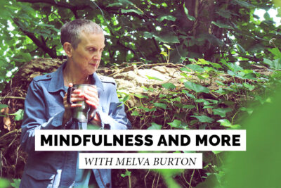 Melva Burton - Mindfulness and More