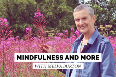 Melva Burton - Mindfulness and More