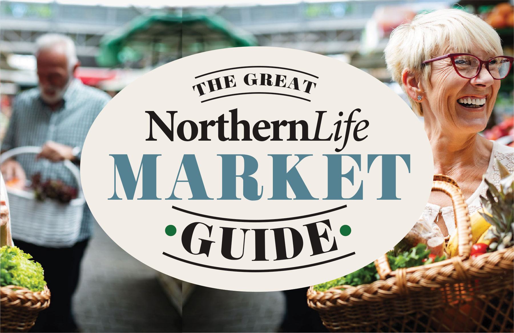 The Great Northern Life Market Guide • Northern Life